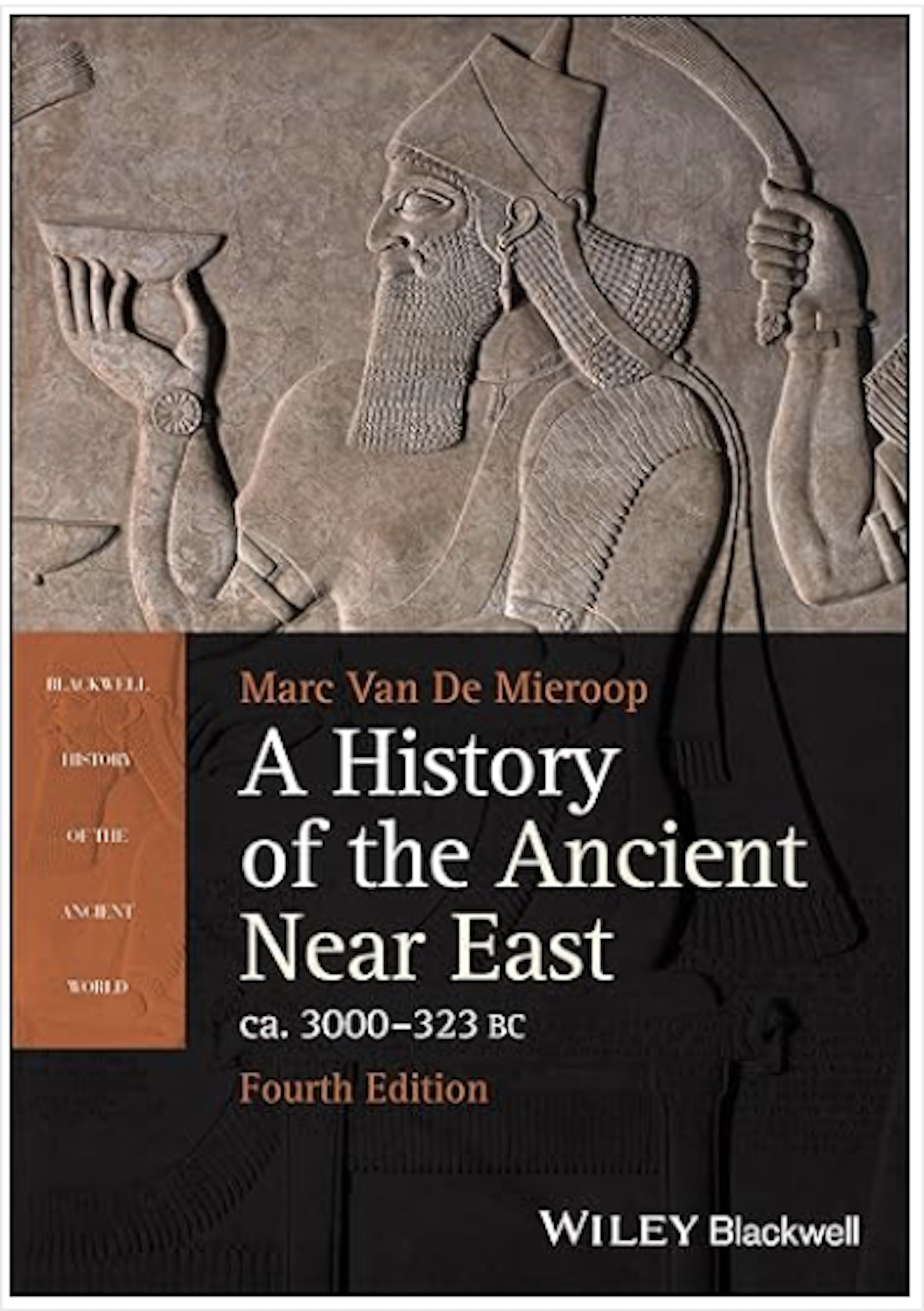 A History of Ancient Near East c. 3000-323 BC
