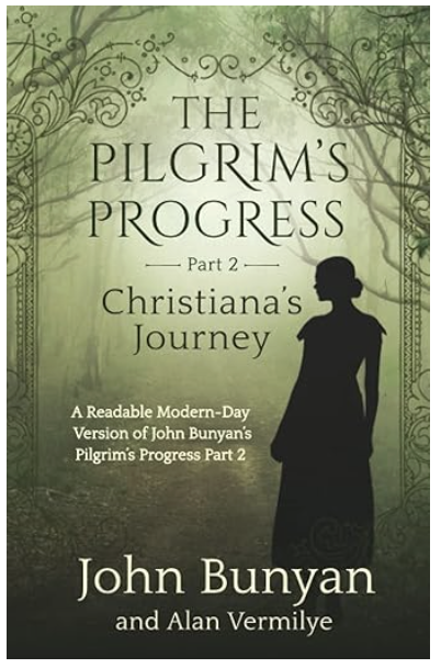 The Pilgrim's Progress Part 2
