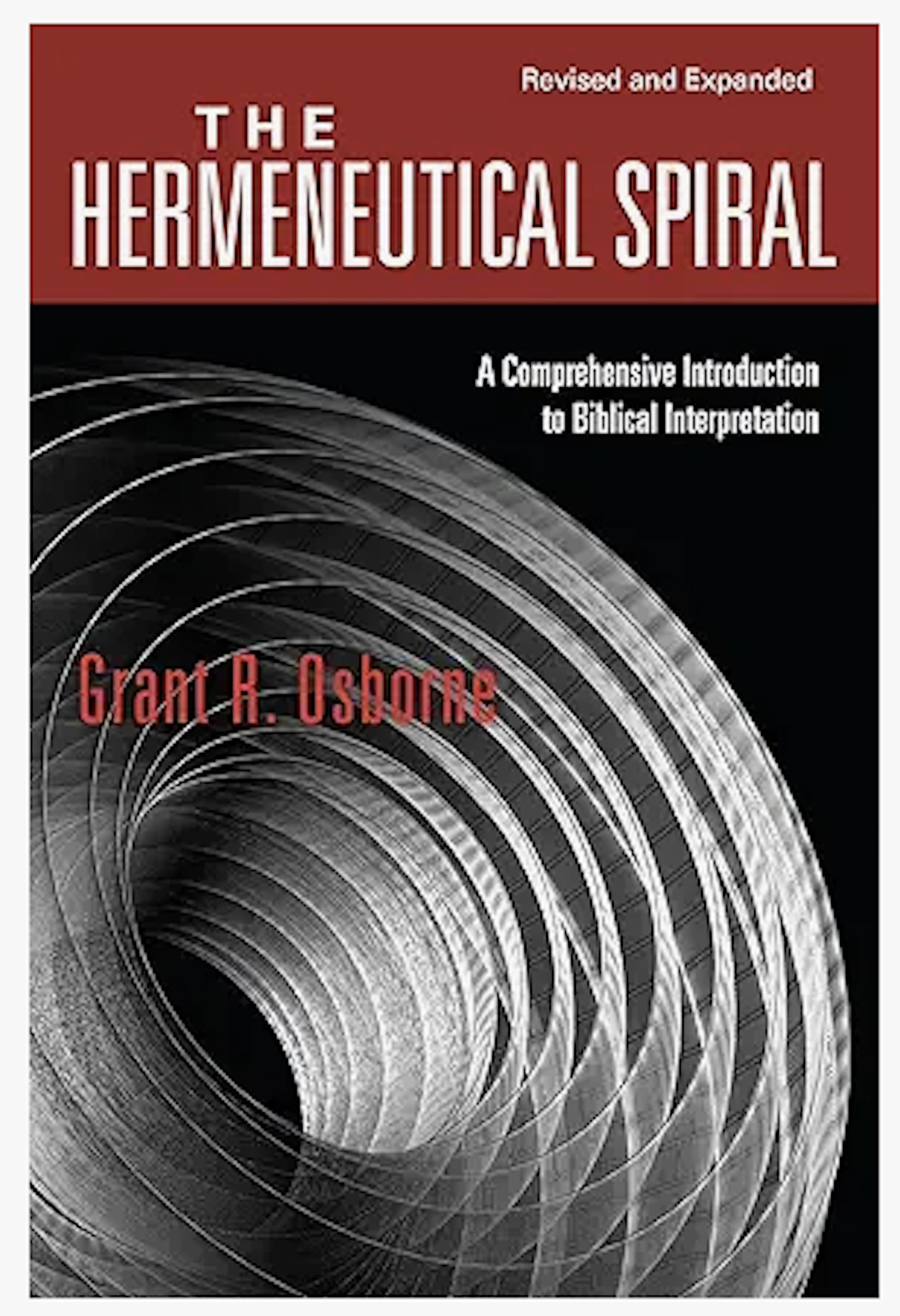 The Hermeneutical Spiral