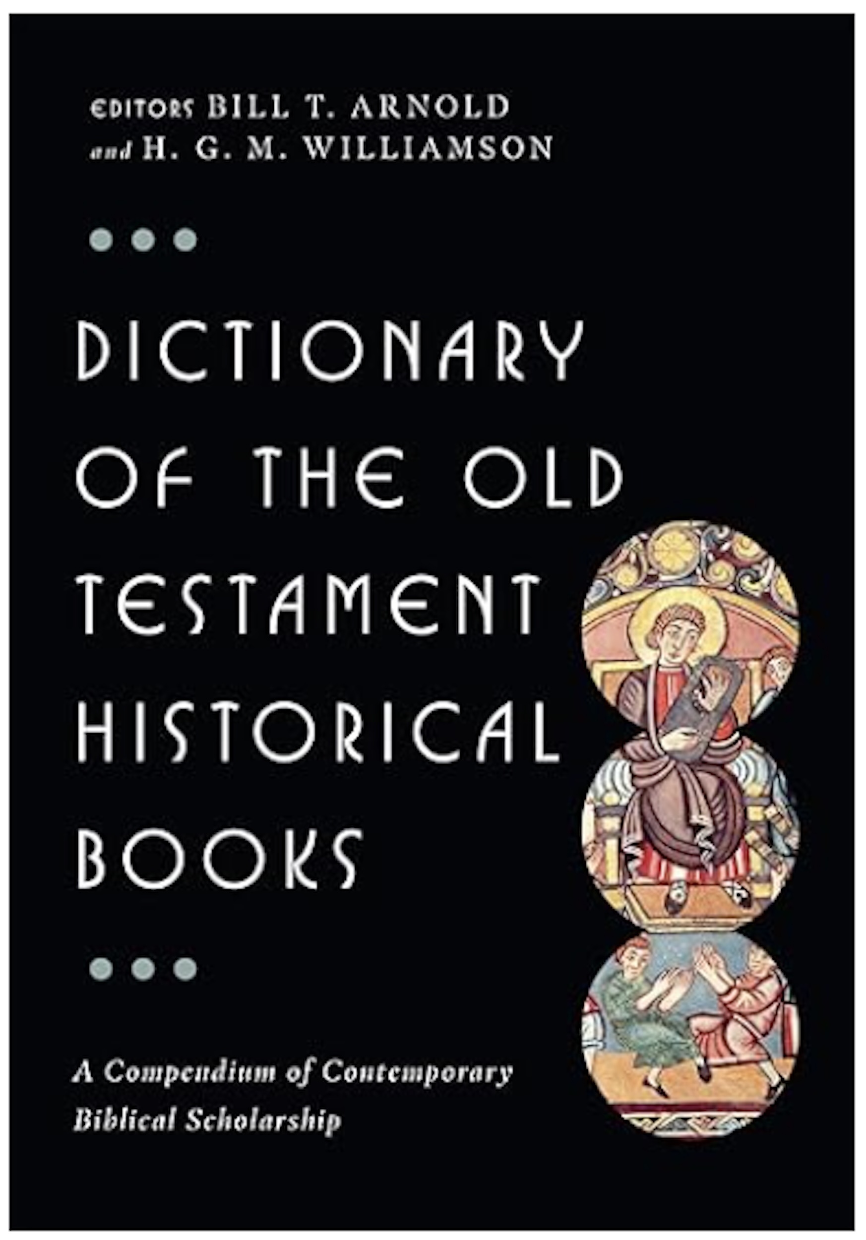 Dictionary of the Old Testament: Historical Books