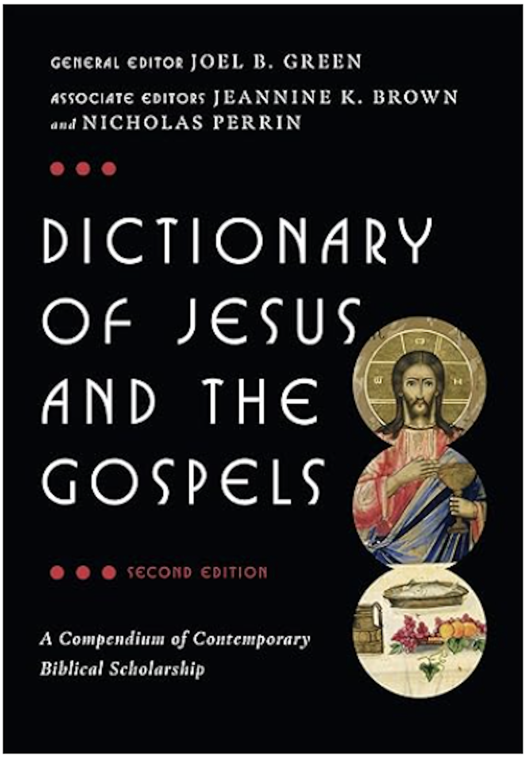 Dictionary of Jesus and the Gospels