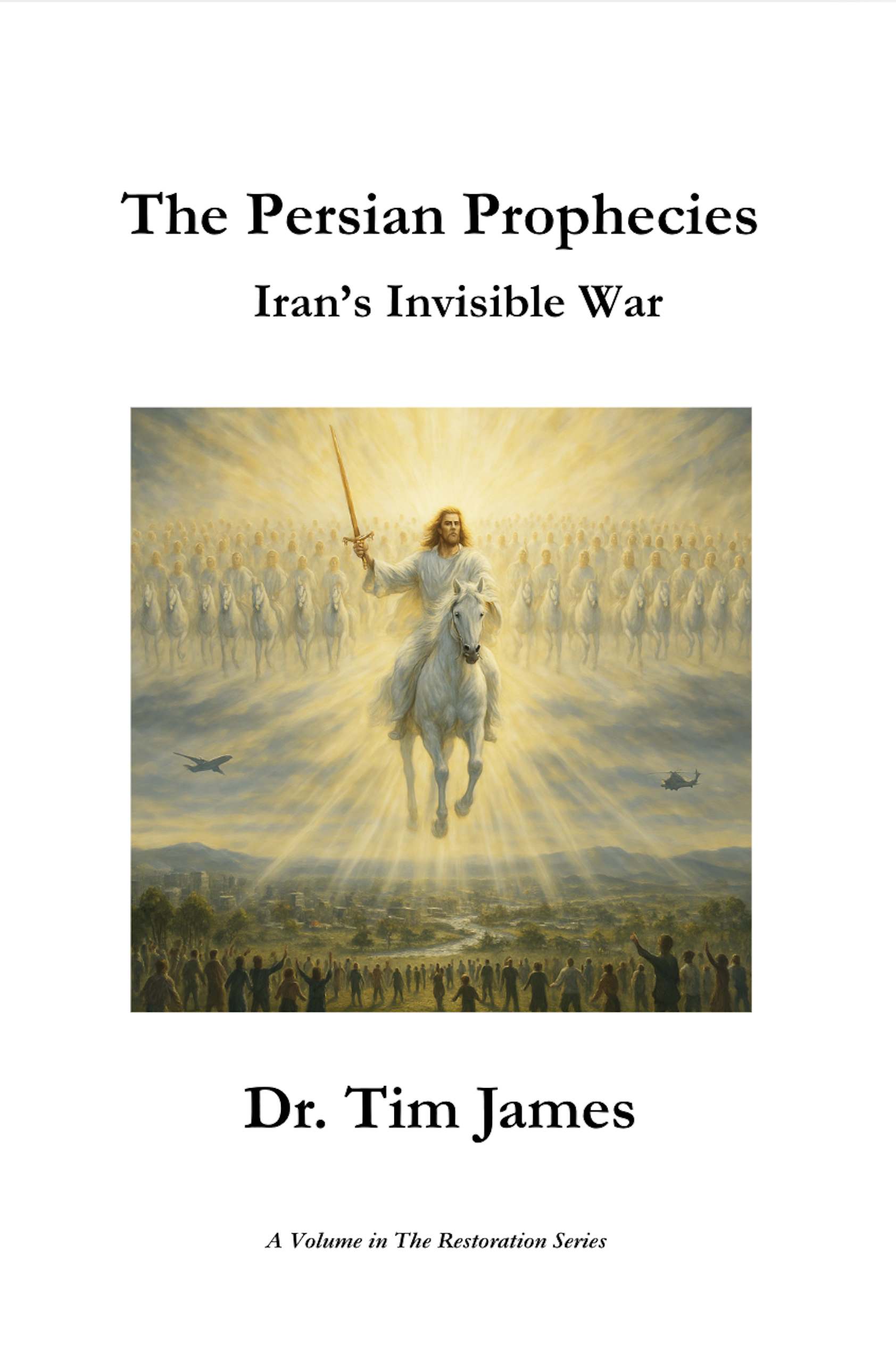The Persian Prophecies: The Restoration Series
