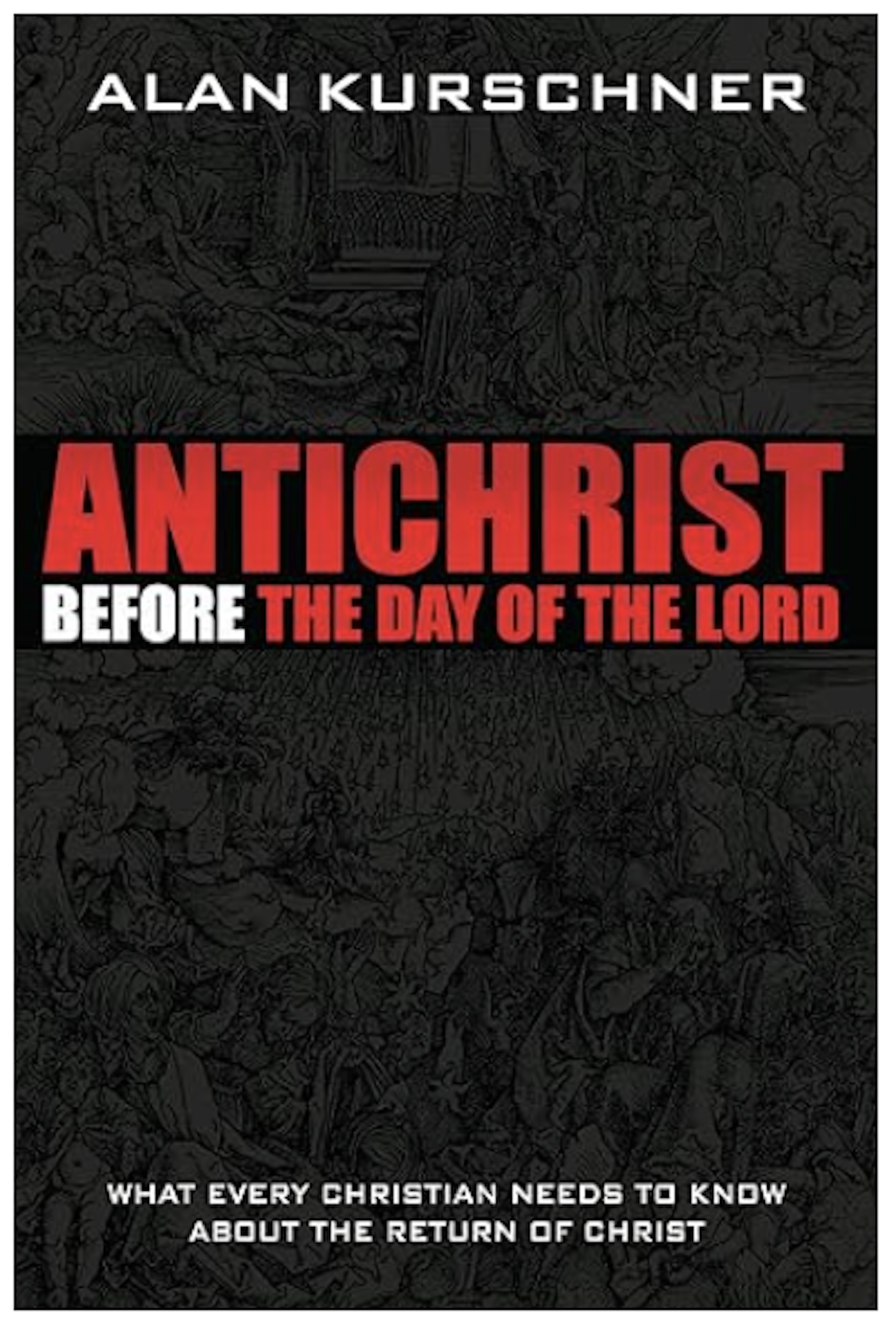 Antichrist Before the Day of the Lord