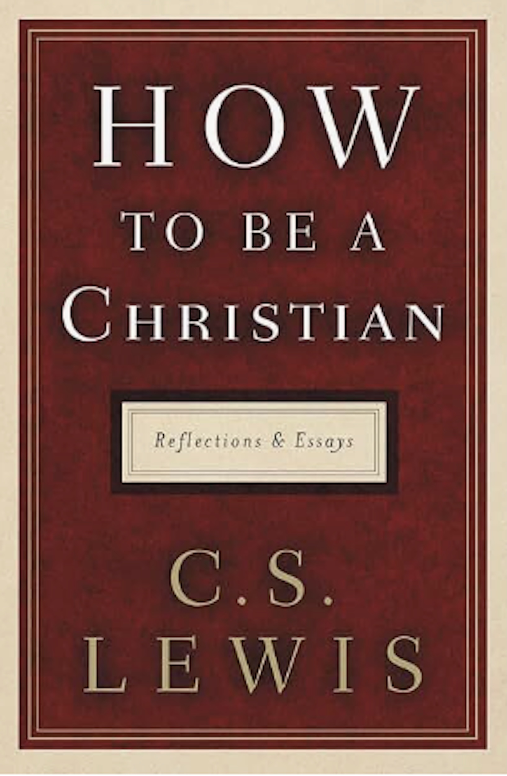 How to Be a Christian
