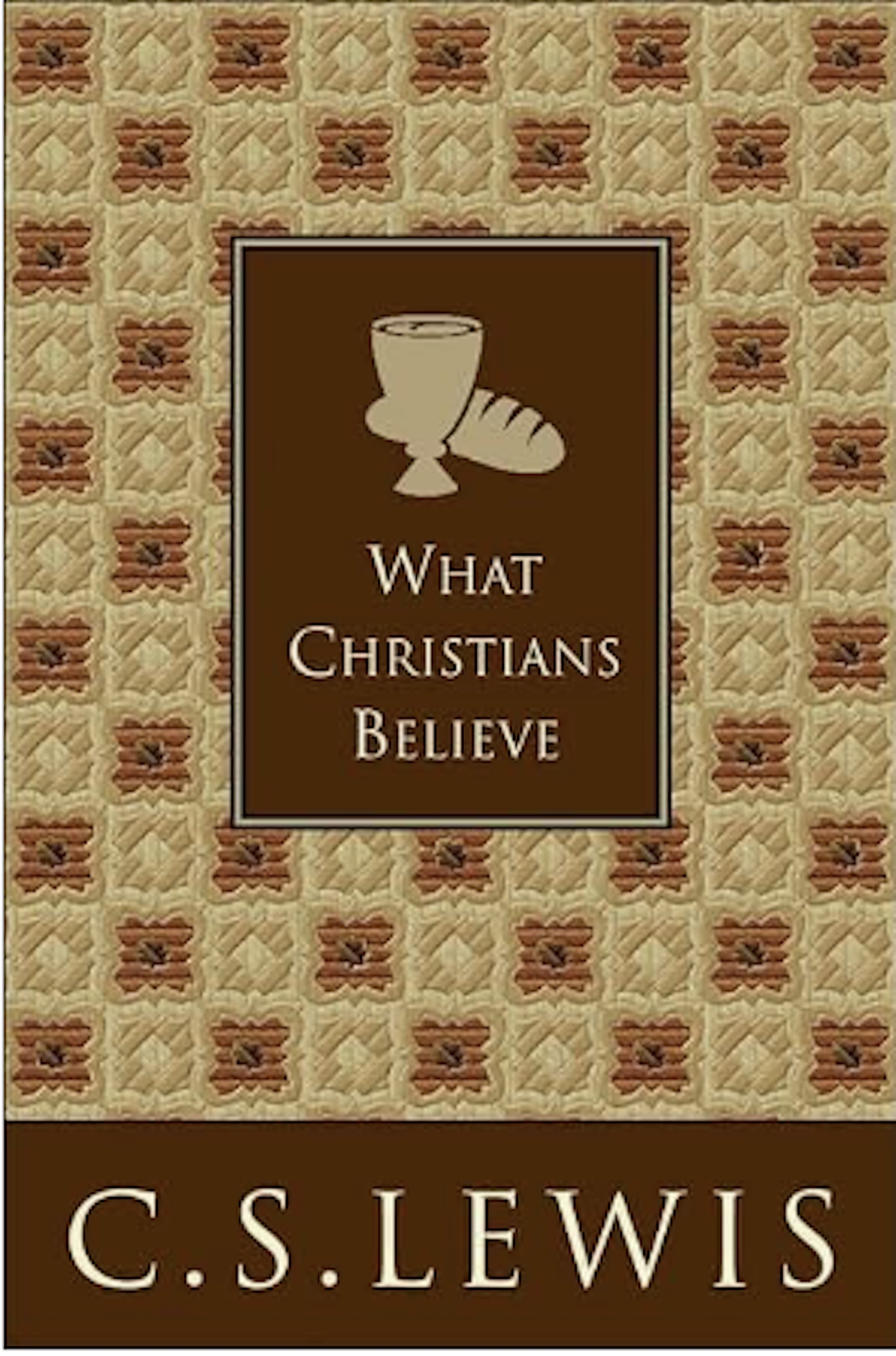  What Christians Believe