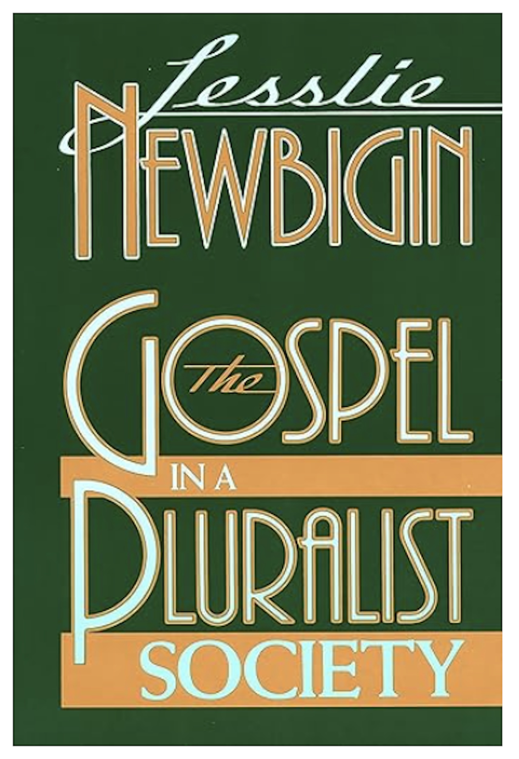 The Gospel in a Pluralist Society