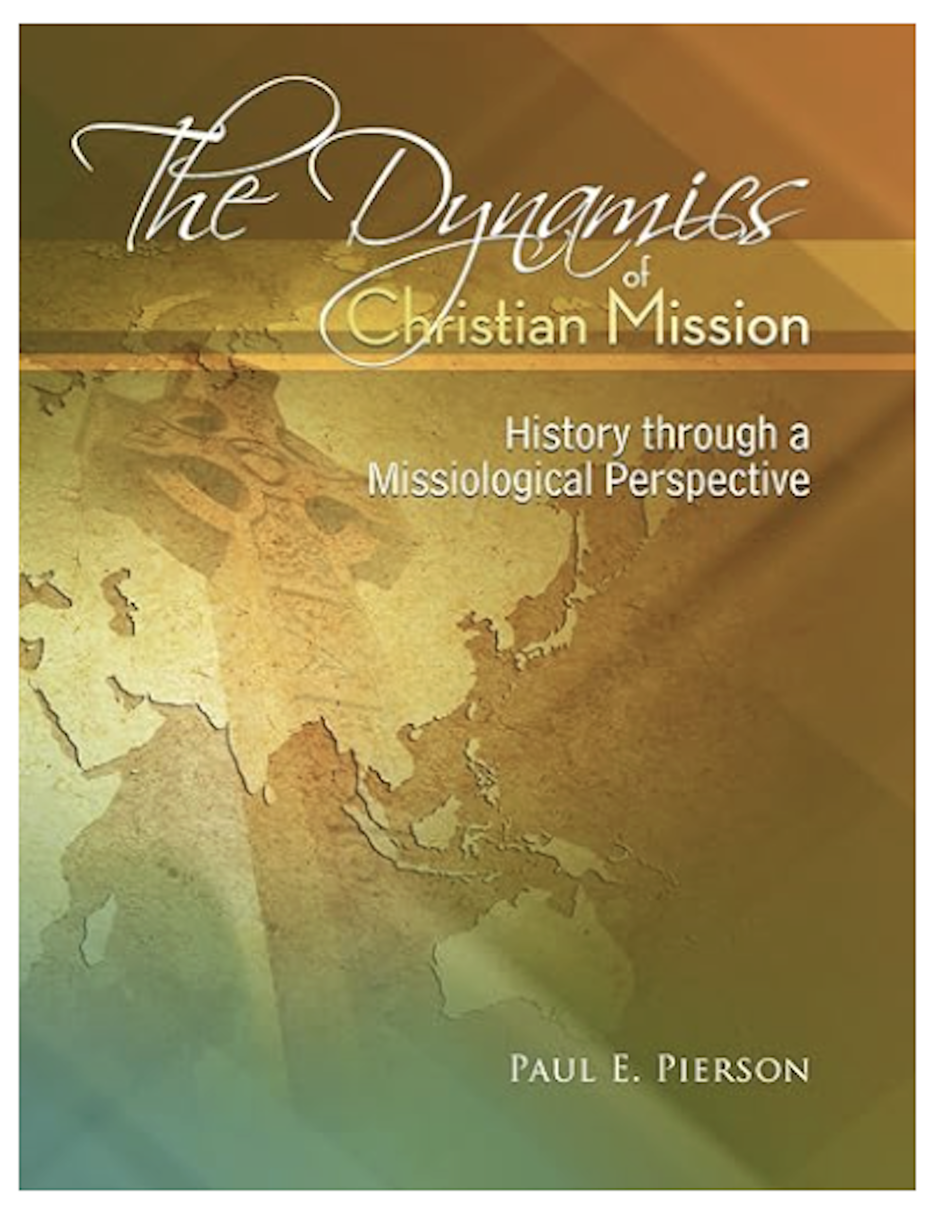 The Dynamics of Christian Mission