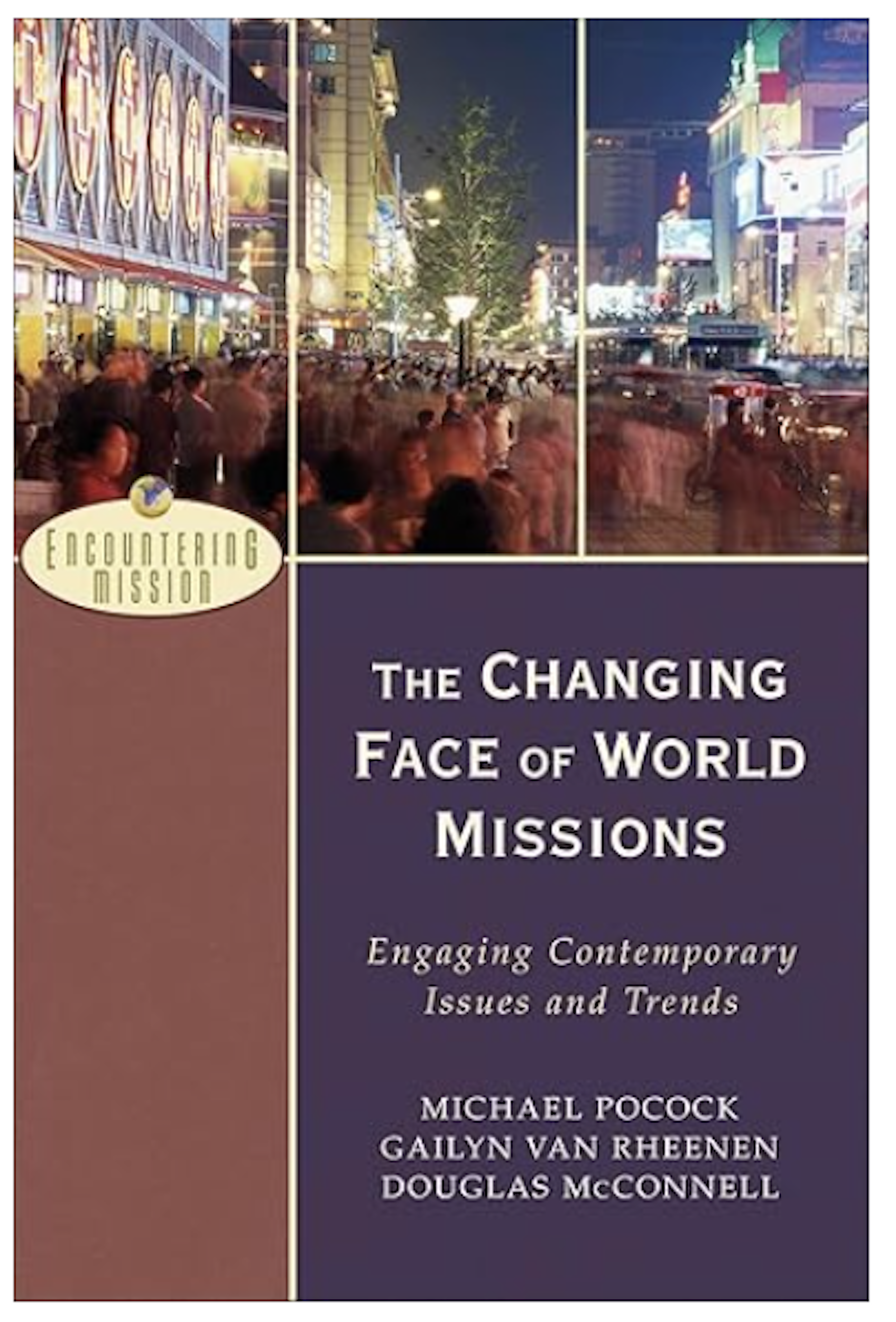 The Changing Face of World Missions