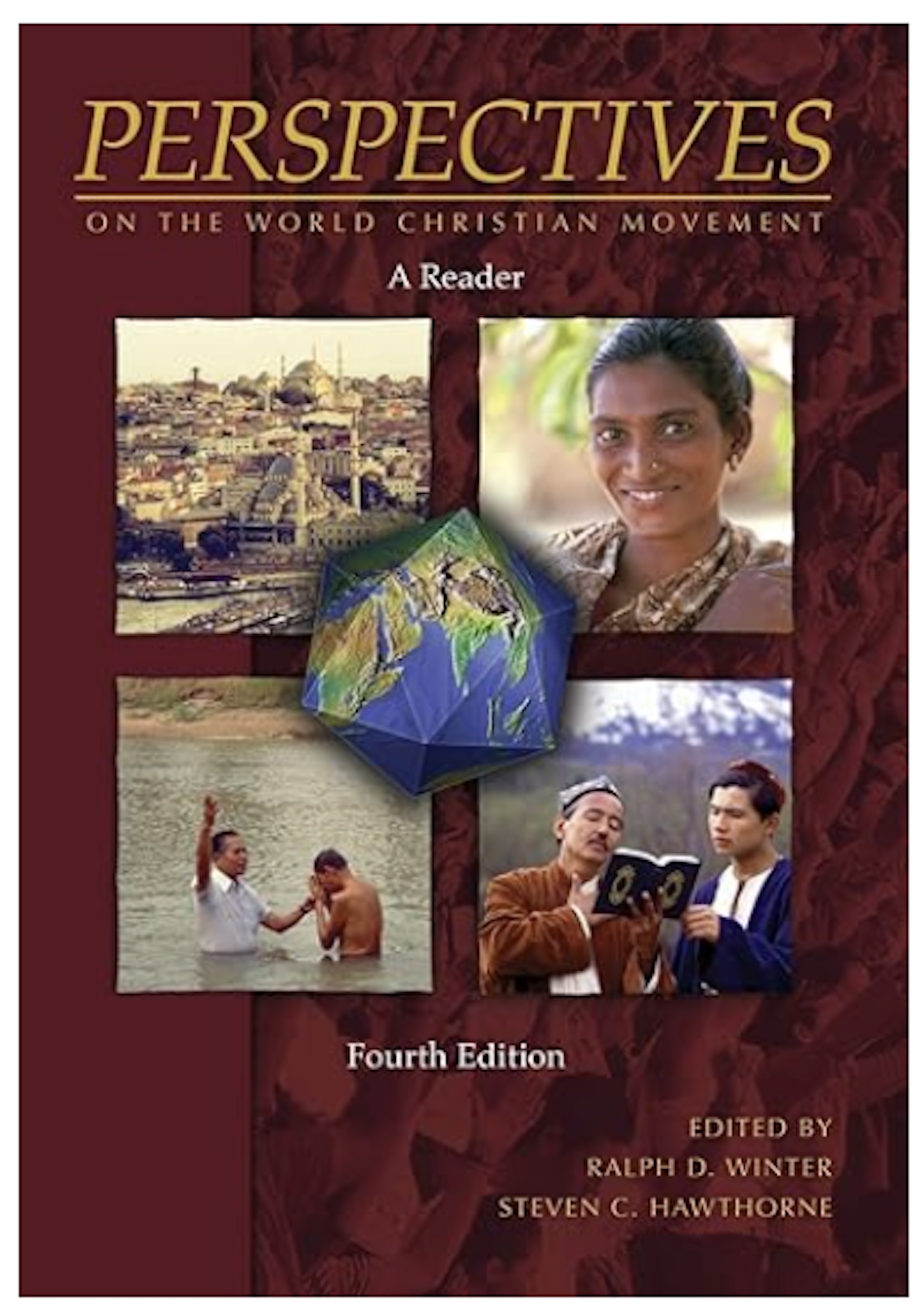 Perspectives on the World Christian Movement 4th Edition
