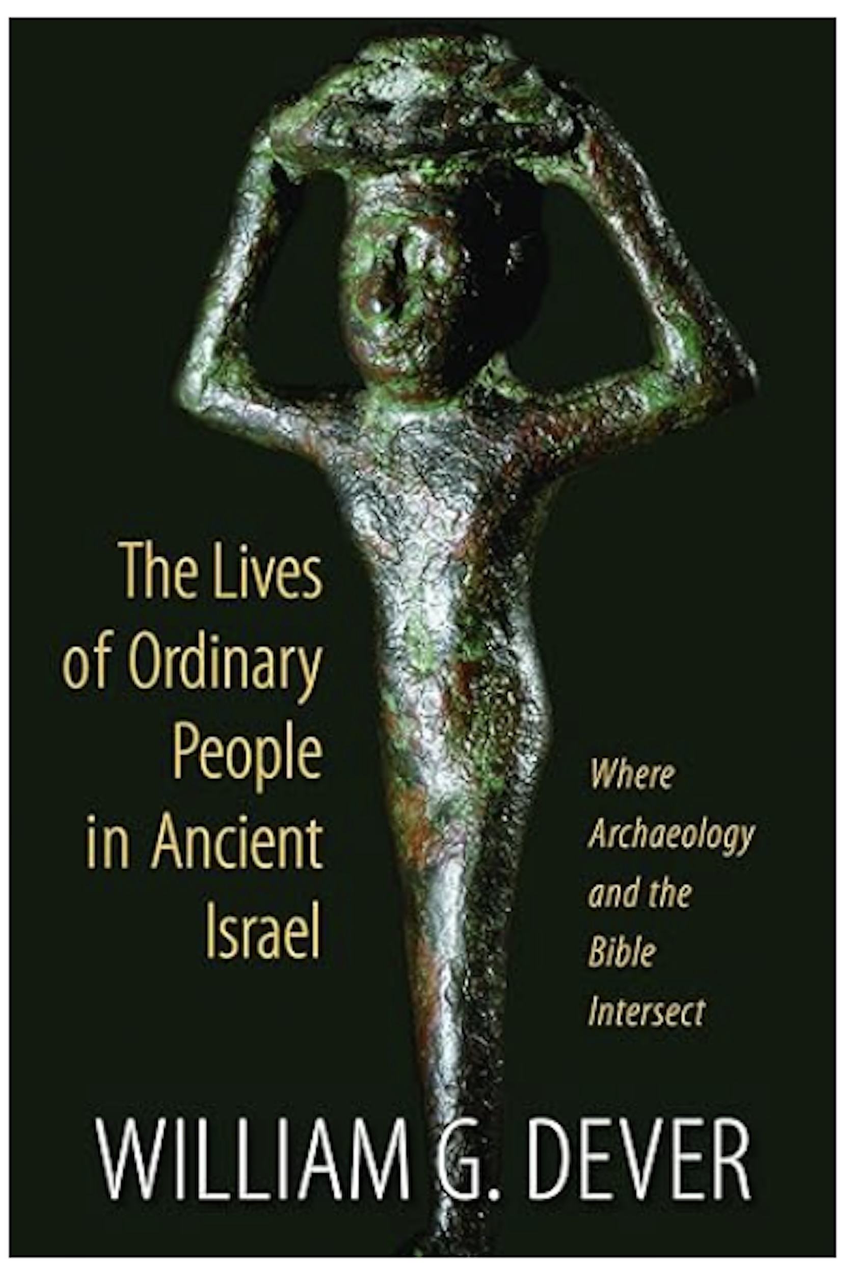Lives of Ordinary People in Ancient Israel