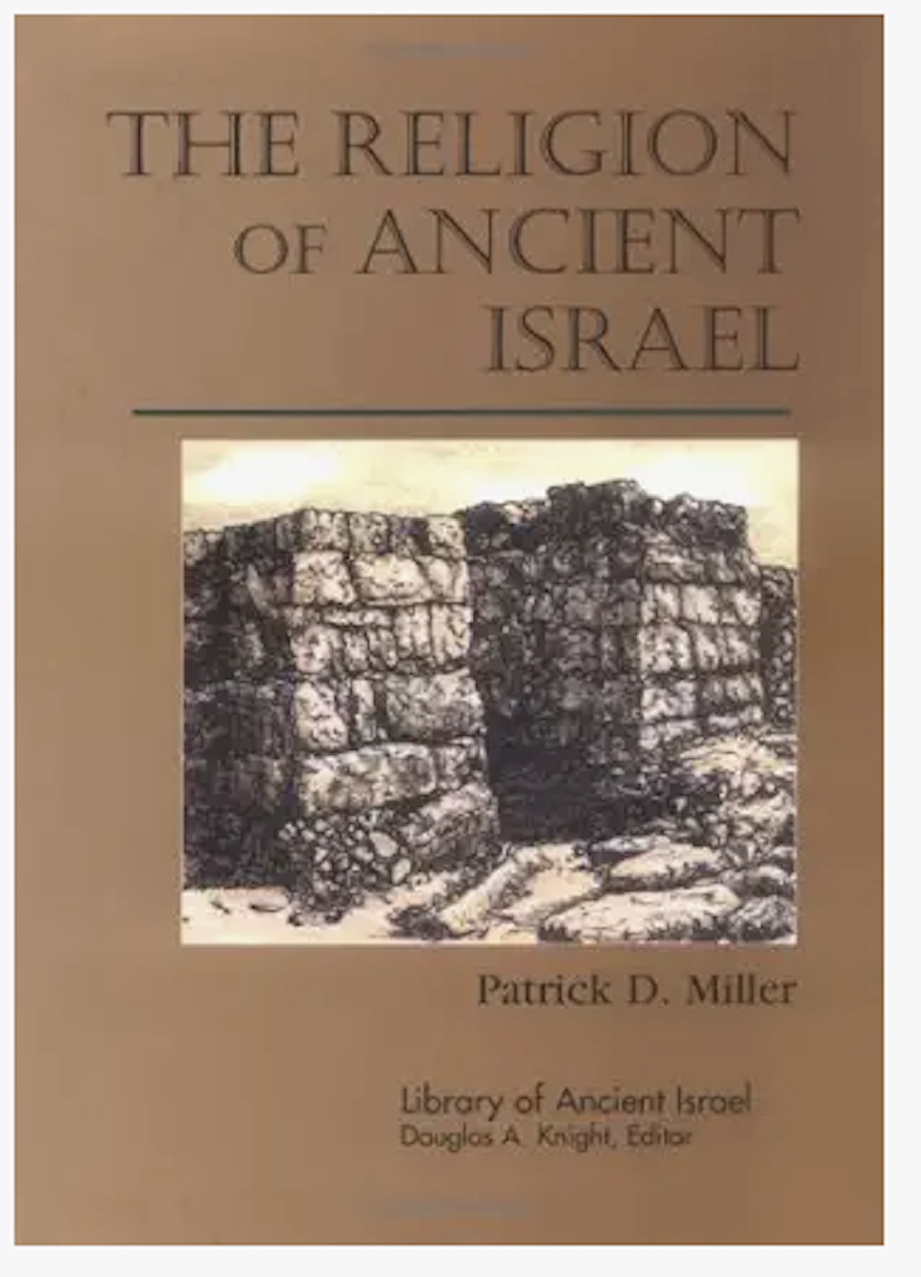 The Religion of Ancient Israel